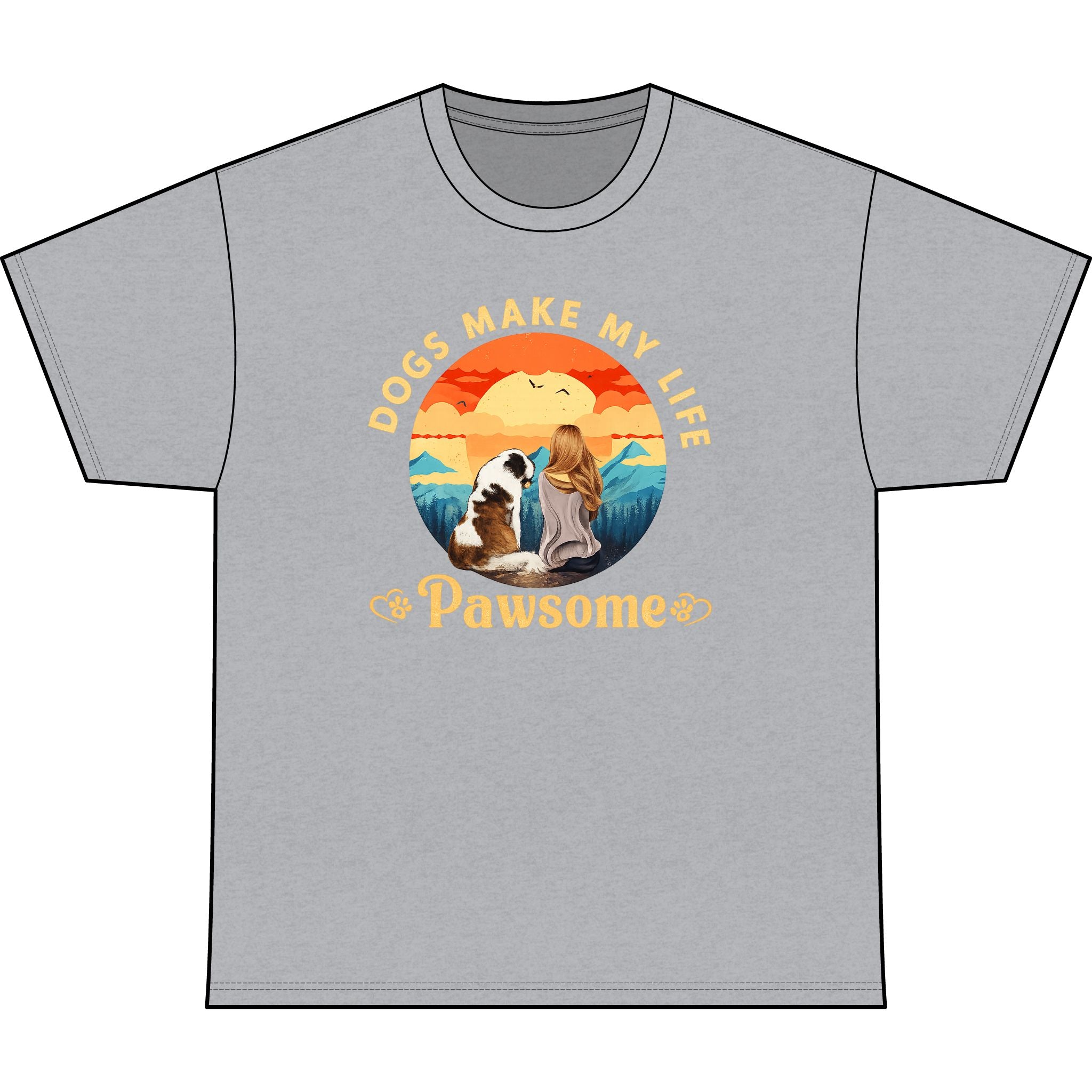 Dogs Make My Life Pawsome T-Shirt