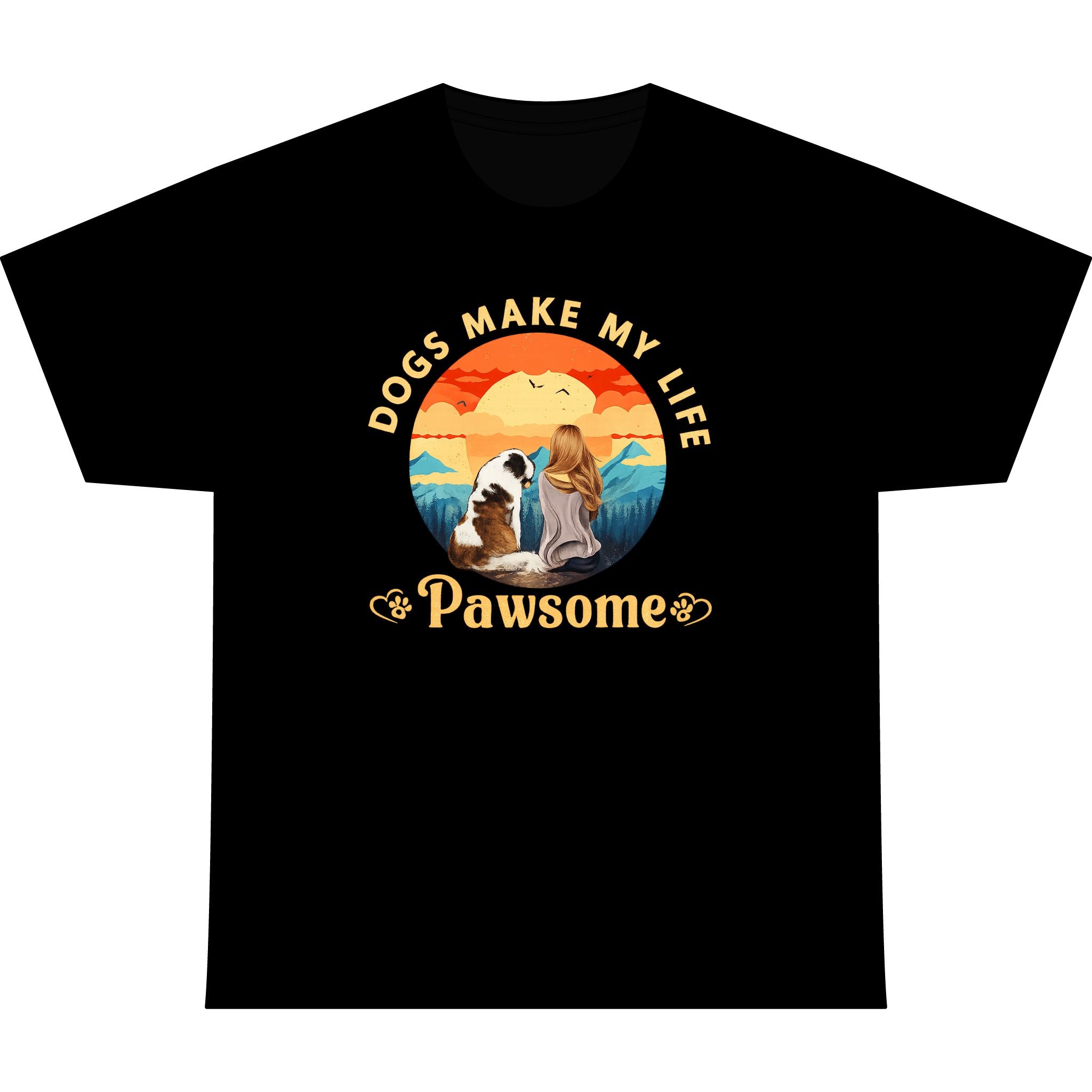 Dogs Make My Life Pawsome T-Shirt